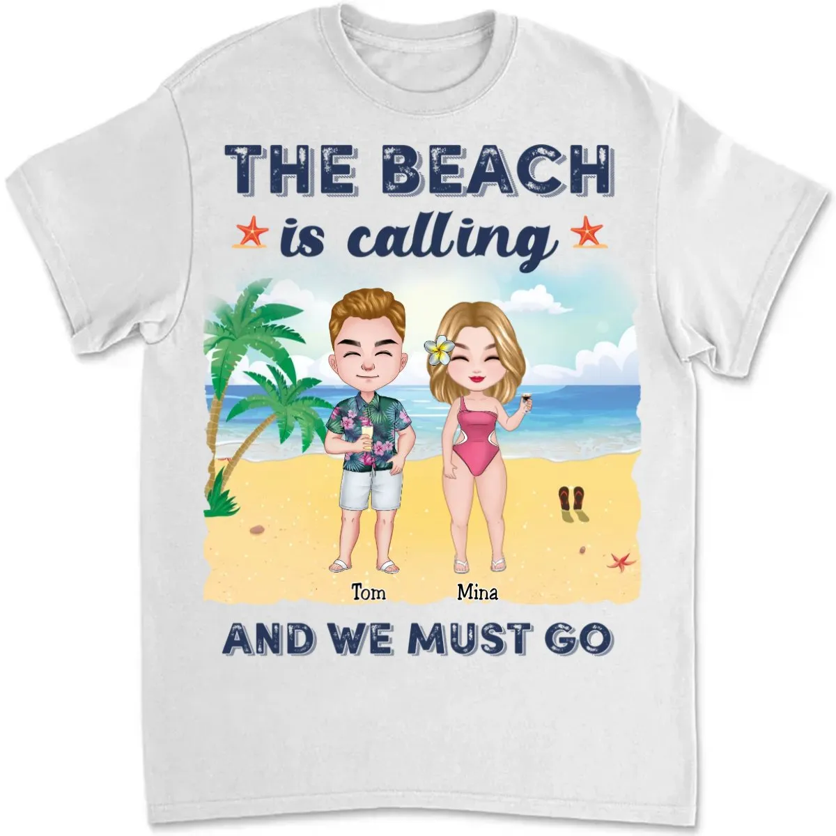 Friends - The Beach Is Calling And We Must Go Best Friends - Personalized T-shirt