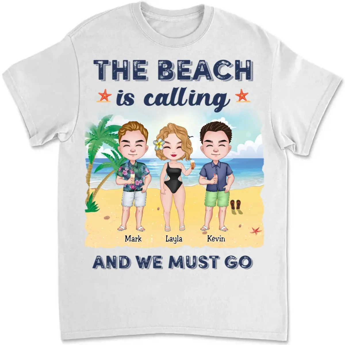 Friends - The Beach Is Calling And We Must Go Best Friends - Personalized T-shirt